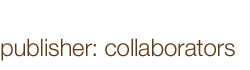 publishers: collaborators